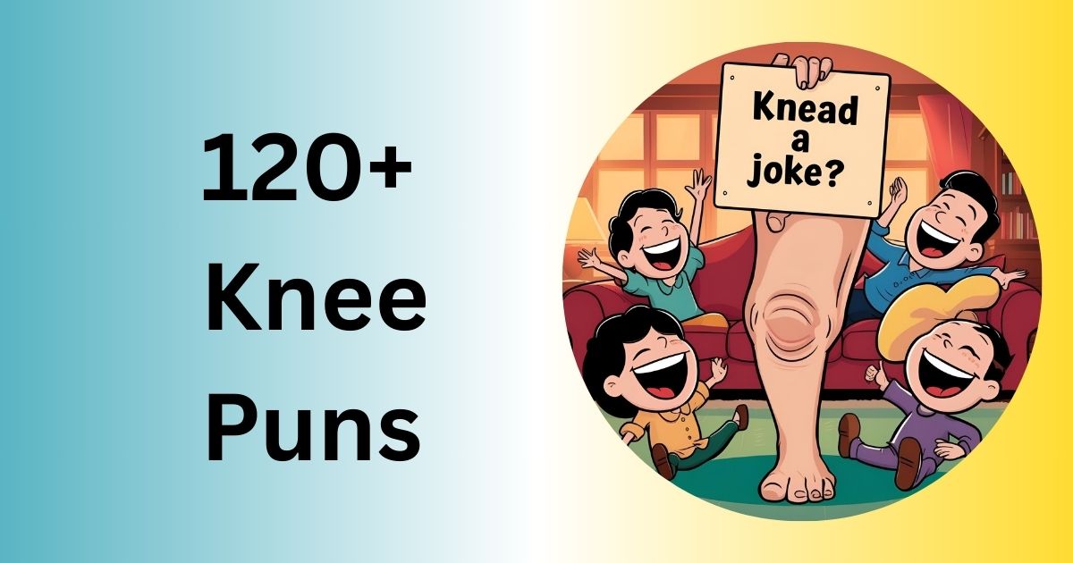 Knee Puns