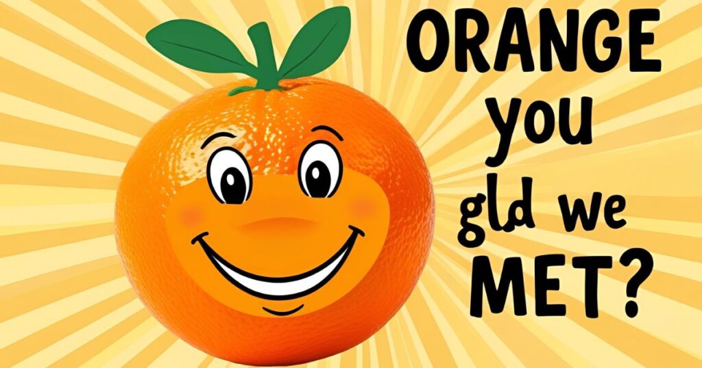 Orange Puns Captions
