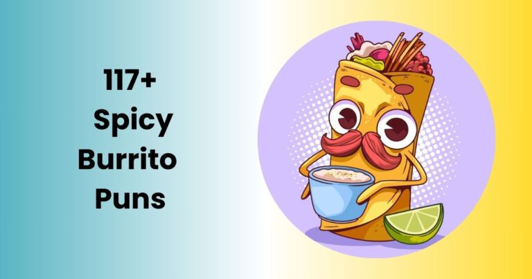 Spicy Burrito Puns