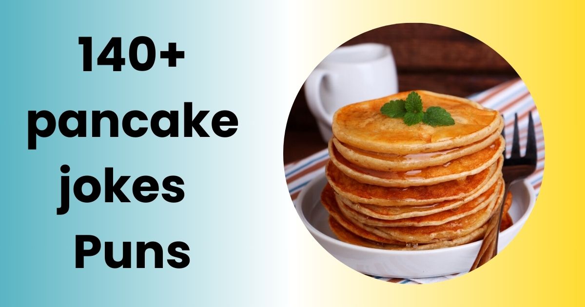 140+ pancake jokes puns 2025