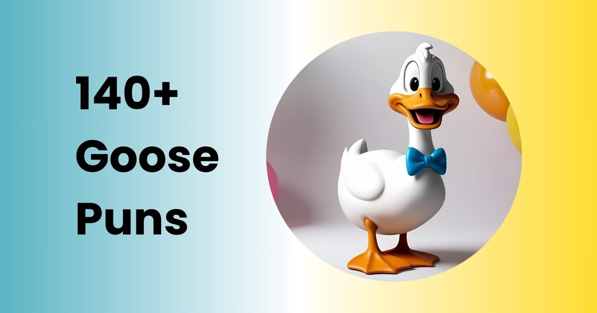 Goose Puns