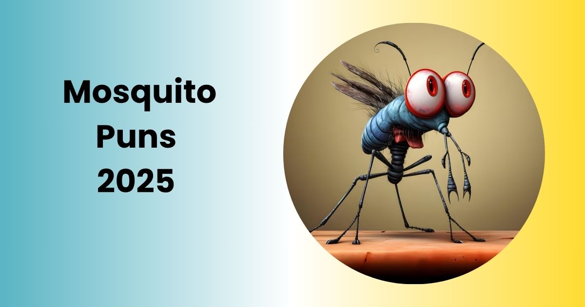 100+ Hilarious Mosquito Puns and Jokes 2025