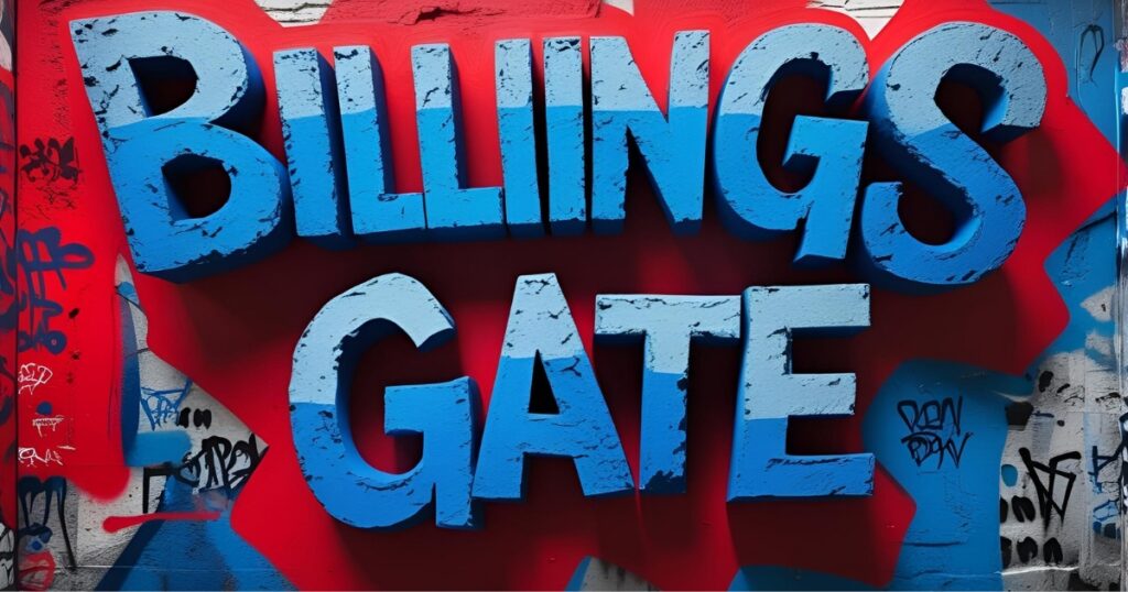 Billings gate