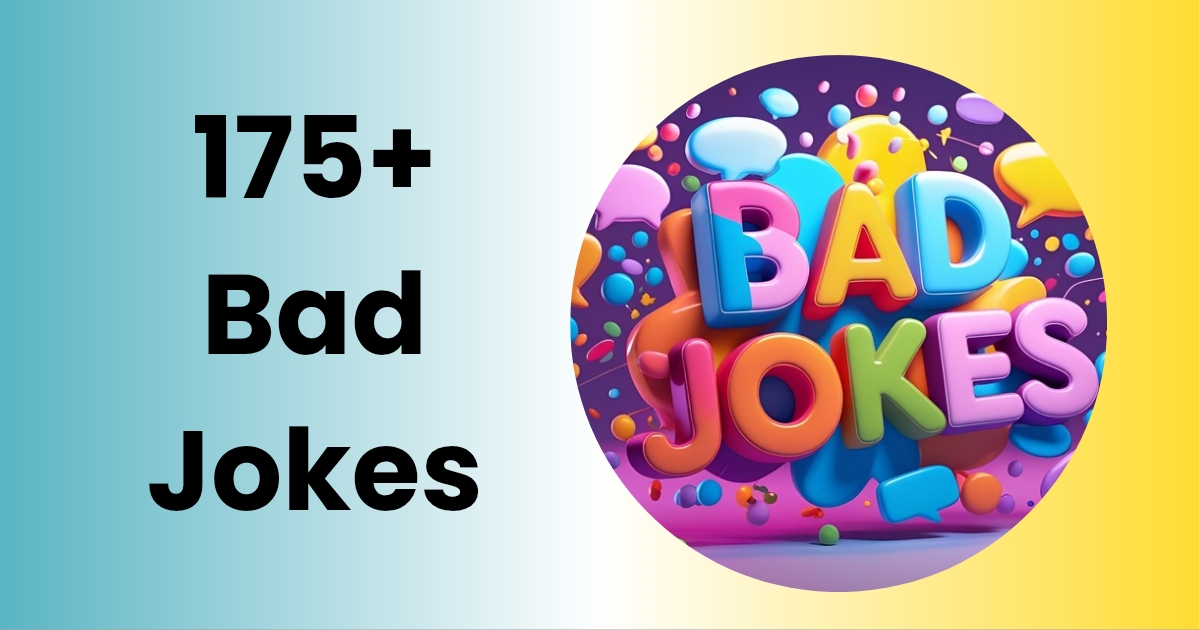 Bad Jokes